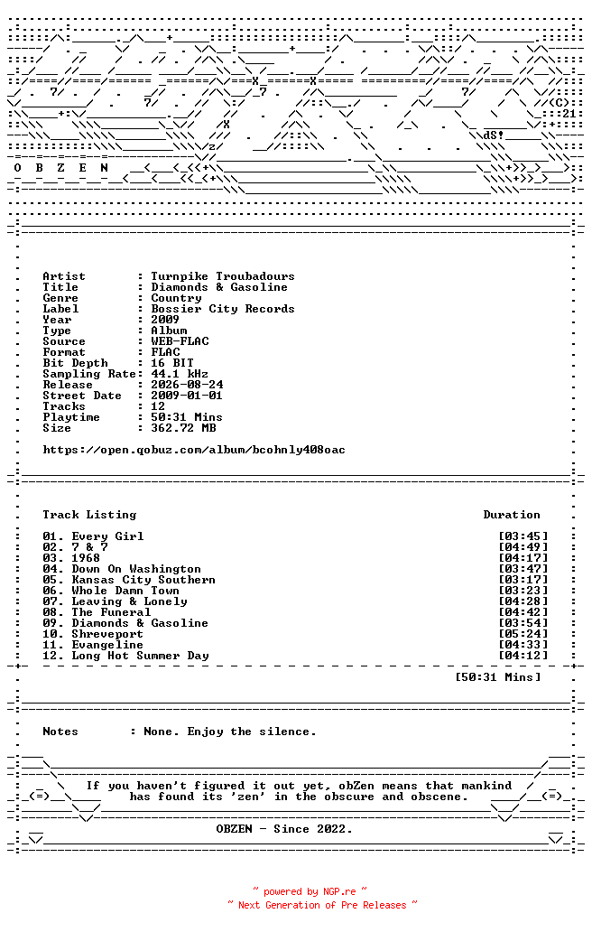 NFO for the release Turnpike_Troubadours-Diamonds_and_Gasoline-16BIT-WEB-FLAC-2009-OBZEN by OBZEN