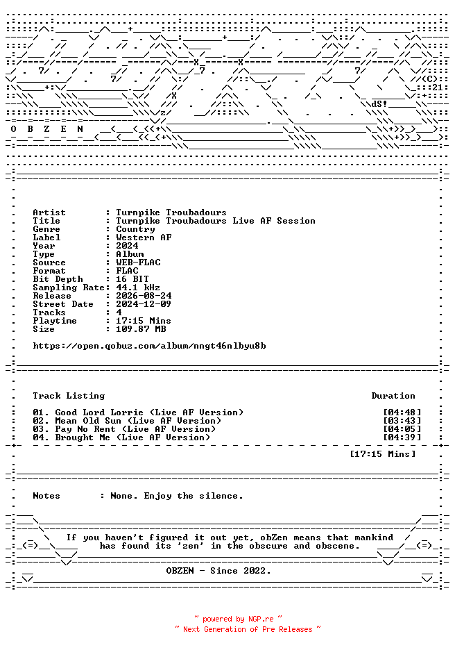 NFO for the release Turnpike_Troubadours-Turnpike_Troubadours_Live_AF_Session-EP-16BIT-WEB-FLAC-2024-OBZEN by OBZEN