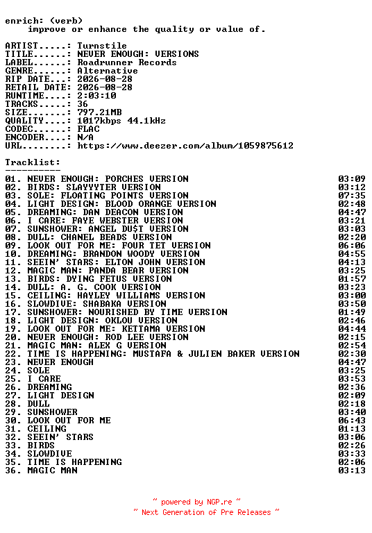NFO for the release Turnstile-NEVER_ENOUGH_VERSIONS-16BIT-WEB-FLAC-2026-ENRiCH by ENRiCH