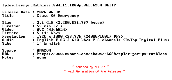 NFO for the release Tyler.Perrys.Ruthless.S04E11.1080p.WEB.h264-BETTY by BETTY