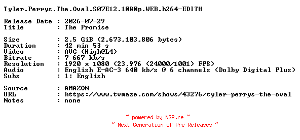 NFO for the release Tyler.Perrys.The.Oval.S07E12.1080p.WEB.h264-EDITH by EDITH