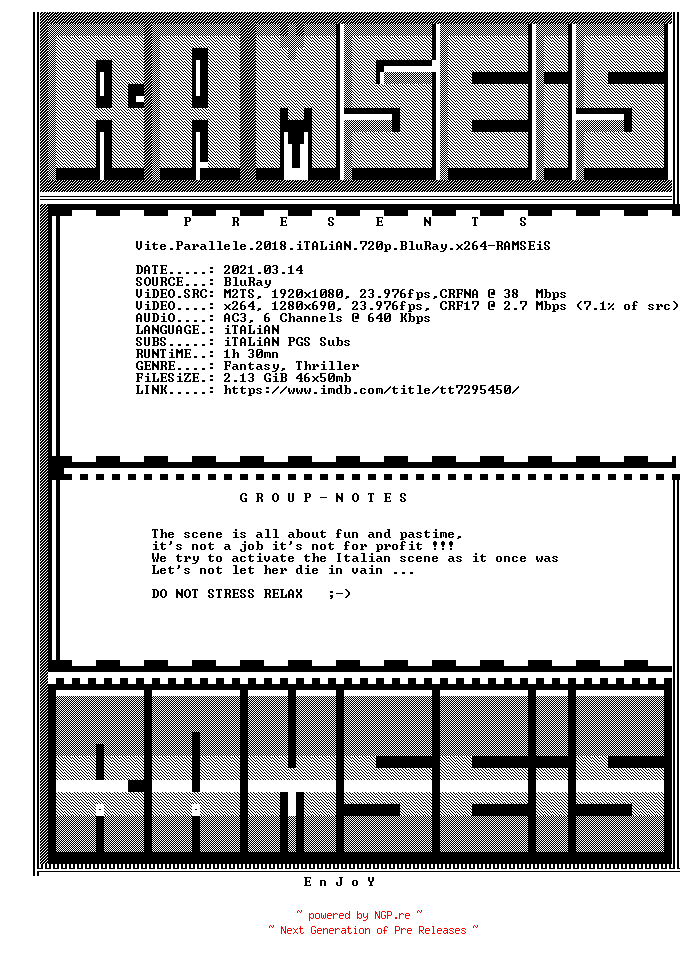 NFO for the release Vite.Parallele.2018.iTALiAN.720p.BluRay.x264-RAMSEiS by RAMSEiS