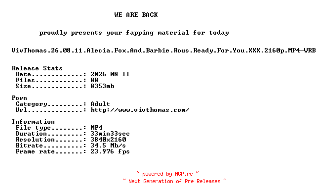 NFO for the release VivThomas.26.08.11.Alecia.Fox.And.Barbie.Rous.Ready.For.You.XXX.2160p.MP4-WRB by WRB