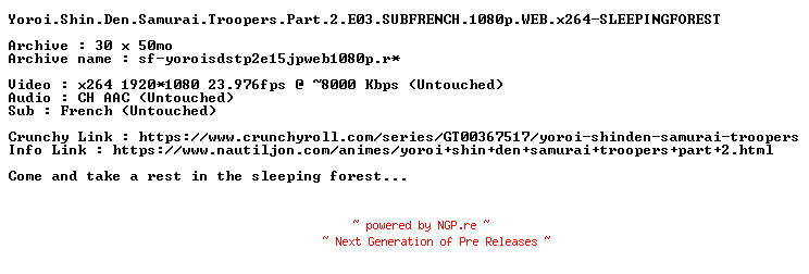 NFO for the release Yoroi.Shin.Den.Samurai.Troopers.Part.2.E03.SUBFRENCH.1080p.WEB.x264-SLEEPINGFOREST by SLEEPINGFOREST