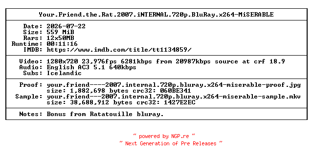 NFO for the release Your.Friend.the.Rat.2007.iNTERNAL.720p.BluRay.x264-MiSERABLE by MiSERABLE